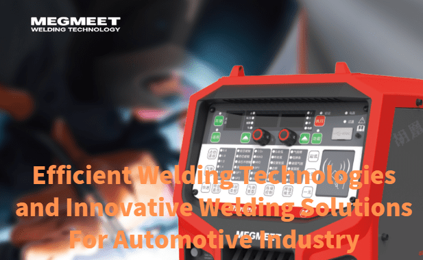 Efficient Welding Technologies and Innovative Welding Solutions For Automotive Industry.png